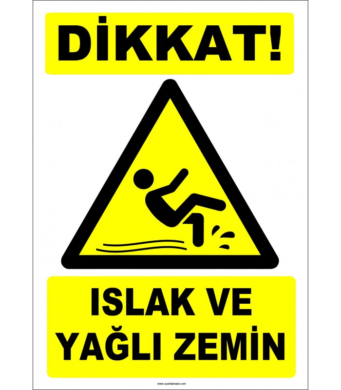 ZY2795 - Dikkat! Islak ve Yağlı Zemin