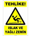 ZY2803 - Tehlike! Islak ve Yağlı Zemin