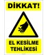 ZY2806 - Dikkat! El Kesilme Tehlikesi