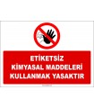ZY2811 - Etiketsiz Kimyasal Maddeleri Kullanmak Yasaktır