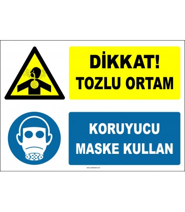 ZY2817 - Dikkat! Tozlu Ortam, Koruyucu Maske Kullan