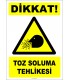 ZY2822 - Dikkat! Toz Soluma Tehlikesi