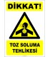 ZY2823 - Dikkat! Toz Soluma Tehlikesi