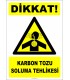 ZY2839 - Dikkat! Karbon Tozu Soluma Tehlikesi