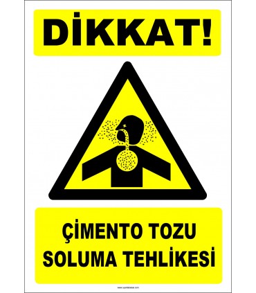 ZY2840 - Dikkat! Çimento Tozu Soluma Tehlikesi