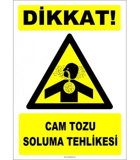 ZY2845 - Dikkat! Cam Tozu Soluma Tehlikesi