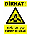ZY2860 - Dikkat! Berilyum Tozu Soluma Tehlikesi