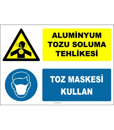 ZY2884 - Aluminyum Tozu Soluma Tehlikesi, Toz Maskesi Kullan