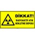 ZY2919 - ISO 7010 Dikkat! Radyoaktif Atık Bekletme Deposu