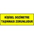ZY2916 - Kişisel Dozimetre Taşınması Zorunludur
