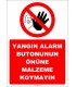 ZY2987 - Yangın Alarm Butonunun Önüne Malzeme Koymayın