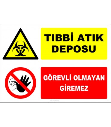 ZY2924 - Tıbbi Atık Deposu, Görevli Olmayan Giremez