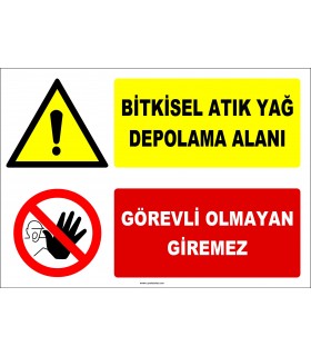 ZY2929 - Bitkisel Atık Yağ Depolama Alanı, Görevli Olmayan Giremez