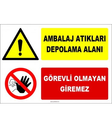 ZY2940 - Ambalaj Atıkları Depolama Alanı, Görevli Olmayan Giremez