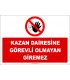 ZY2946 - Kazan Dairesine Görevli Olmayan Giremez
