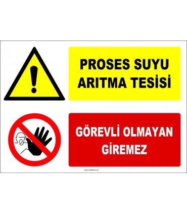 ZY2950 - Proses Suyu Arıtma Tesisi, Görevli Olmayan Giremez