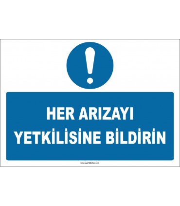 ZY2956 - Her Arızayı Yetkilisine Bildirin