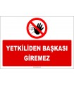 ZY2958 - Yetkiliden Başkası Giremez