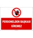 ZY2963 - Personelden Başkası Giremez