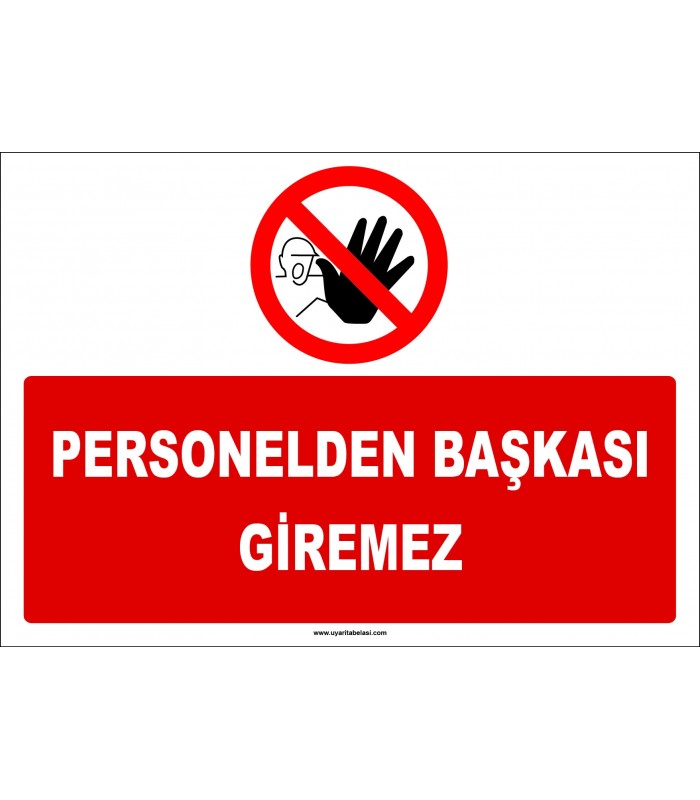 ZY2963 - Personelden Başkası Giremez