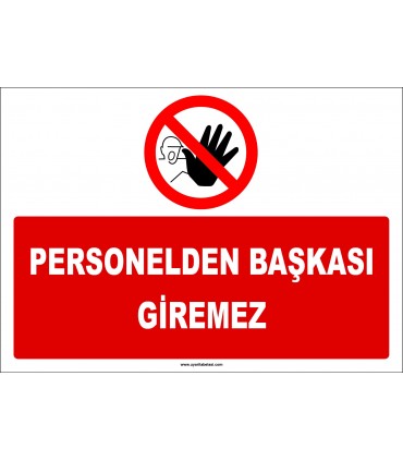 ZY2963 - Personelden Başkası Giremez