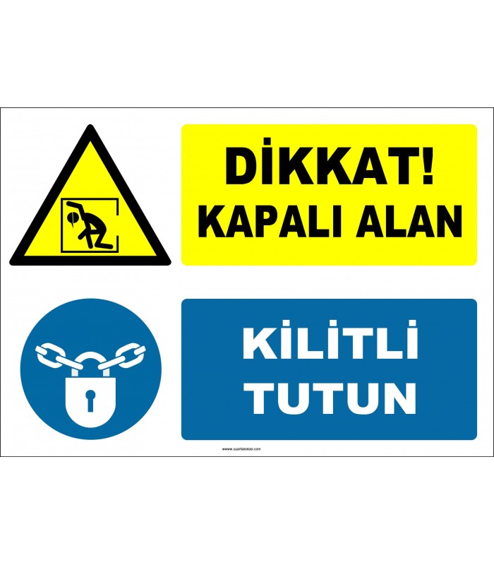 ZY2974 - Dikkat! Kapalı Alan, Kilitli Tutun