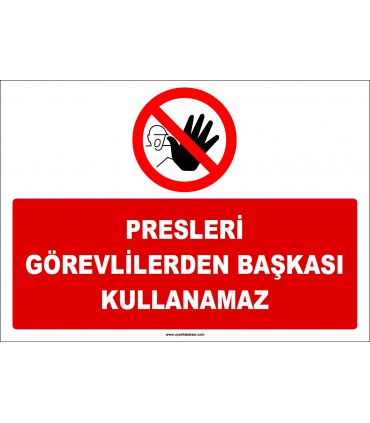 ZY2986 - Presleri Görevlilerden Başkası Kullanamaz