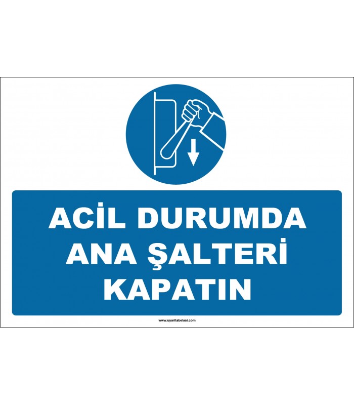 ZY2988 - Acil Durumda Ana Şalteri Kapatın