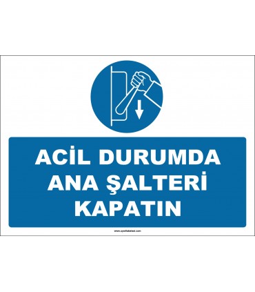 ZY2988 - Acil Durumda Ana Şalteri Kapatın
