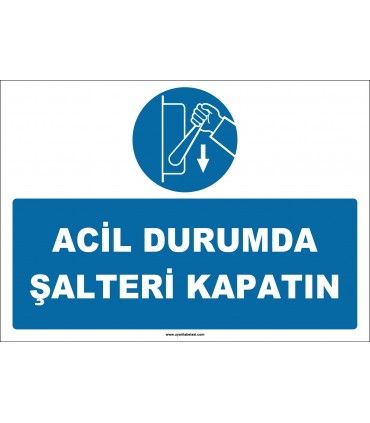 ZY2989 - Acil Durumda Şalteri Kapatın