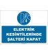 ZY2993 - Elektrik Kesintilerinde Şalteri Kapat