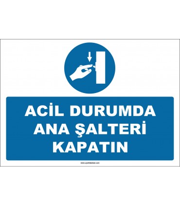 ZY2994 - Acil Durumda Ana Şalteri Kapatın