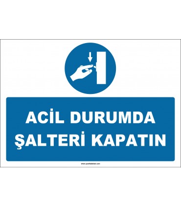 ZY2996 - Acil Durumda Şalteri Kapatın