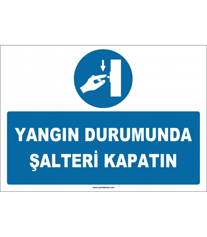 ZY2998 - Yangın Durumunda Şalteri Kapatın