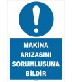 ZY3015 - Makina Arızasını Sorumlusuna Bildir