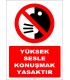 ZY3037 - Yüksek sesle konuşmak yasaktır