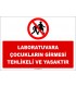 ZY3039 - Laboratuvara Çocukların Girmesi Tehlikeli ve Yasaktır