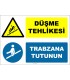 ZY3044 - Düşme Tehlikesi, Trabzana Tutunun