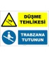 ZY3057 - Düşme Tehlikesi, Trabzana Tutunun