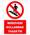 ZY3054 - Merdiveni Kullanmak Yasaktır