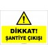 ZY3091 - Dikkat! Şantiye Çıkışı