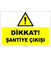 ZY3091 - Dikkat! Şantiye Çıkışı