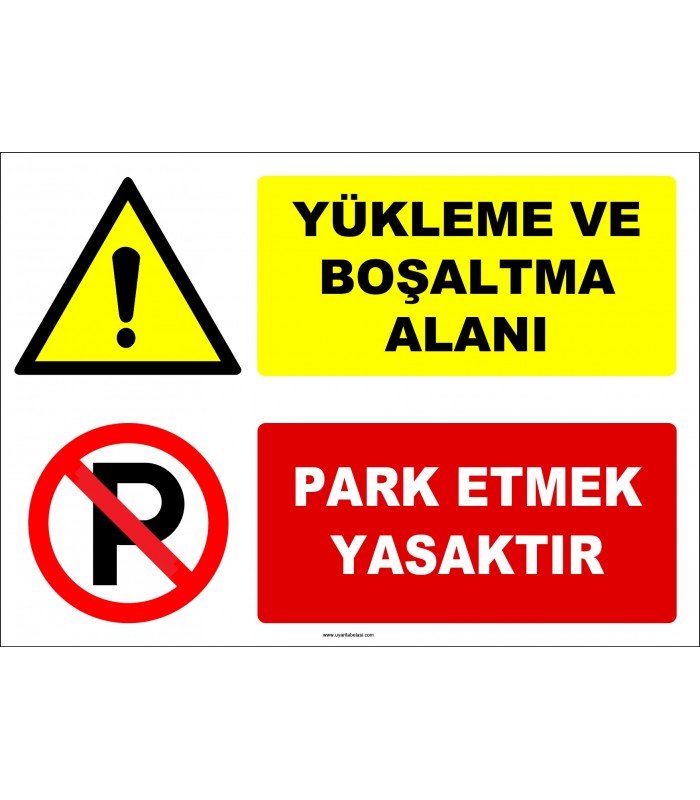 ZY3094 - Yükleme ve Boşaltma Alanı, Park Etmek Yasaktır