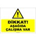 ZY3101 - Dikkat! Aşağıda Çalışma Var