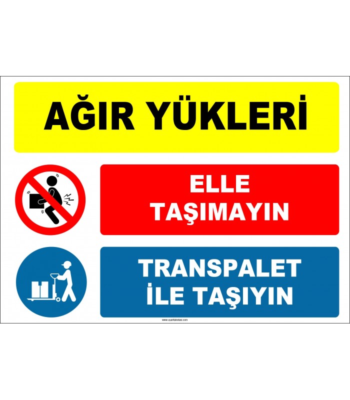 ZY3121 - Ağır Yükleri Elle Taşımayın, Transpalet İle Taşıyın