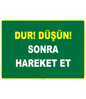 EF1001 - Dur! Düşün! Sonra Hareket Et
