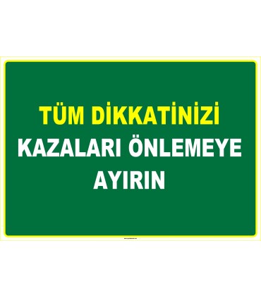 EF1012 - Tüm Dikkatinizi Kazaları Önlemeye Ayırın