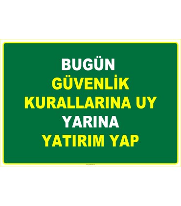 EF1016 - Bugün Güvenlik Kurallarına Uy, Yarına Yatırım Yap