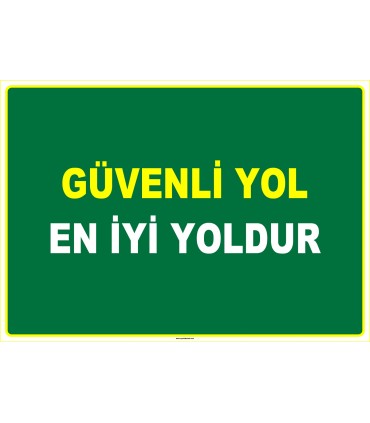 EF1017 - Güvenli Yol, En İyi Yoldur