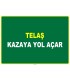 EF1022 - Telaş Kazaya Yol Açar